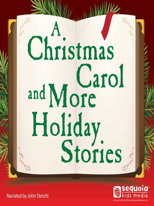 Title details for A Christmas Carol and More Holiday Stories by Sequoia Kids Media - Available